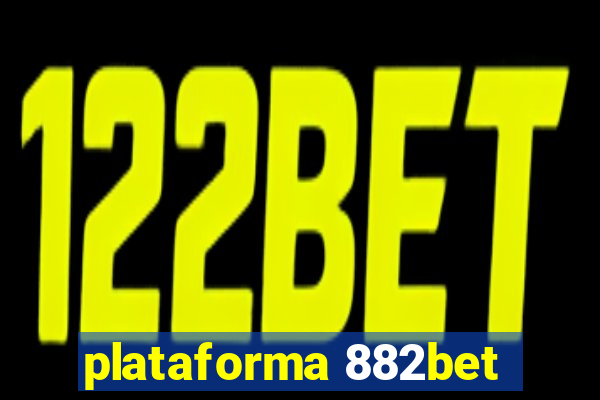 plataforma 882bet